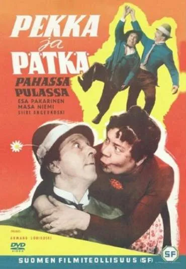 Pekka ja Pätkä pahassa pulassa