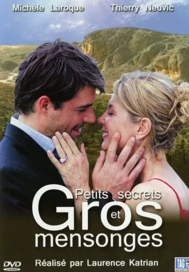 Petits secrets et gros mensonges