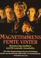 Piąta zima magnetyzera