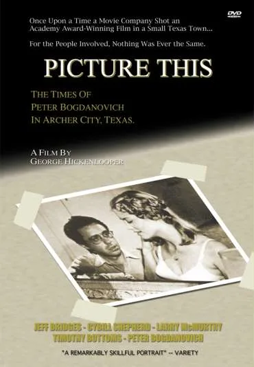 Picture This: The Times of Peter Bogdanovich in Archer City, Texas