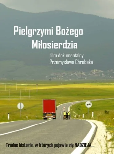 Pielgrzymi Bożego Miłosierdzia