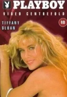 Playboy Video Centerfold: Tiffany Sloan