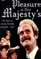 Pleasure at Her Majesty's