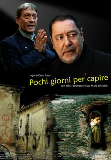 Pochi giorni per capire