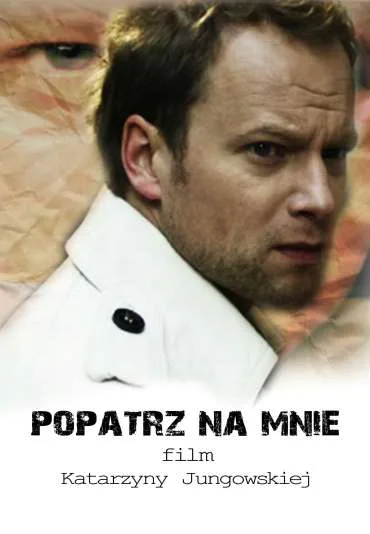 Popatrz na mnie