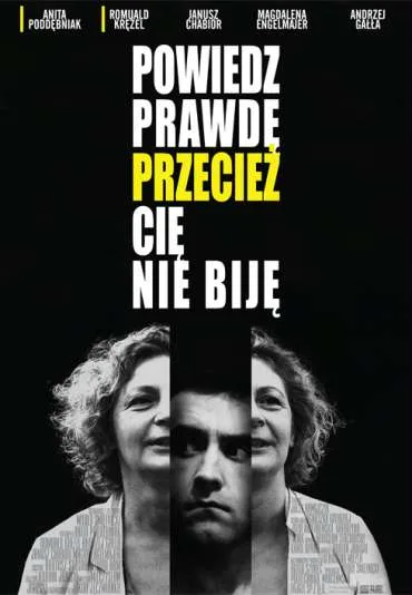 Powiedz prawdę, przecież cię nie biję