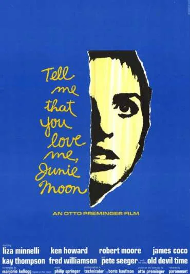 Powiedz, że mnie kochasz, Junie Moon