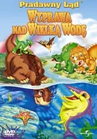 Pradawny Ląd 9: Wyprawa nad Wielka Wodę