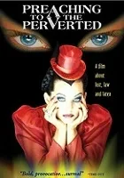 Preaching to the Perverted