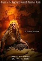 Prison of the Psychotic Damned: Terminal Remix