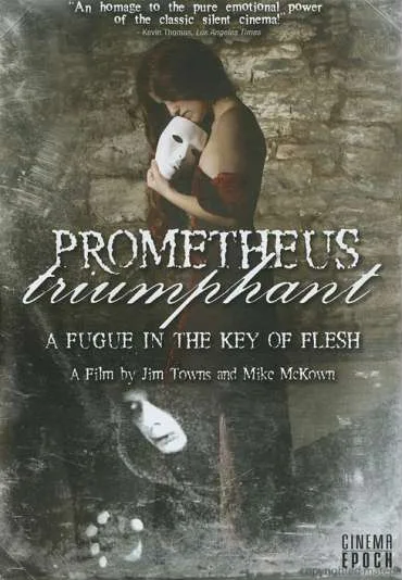 Prometheus Triumphant: A Fugue in the Key of Flesh
