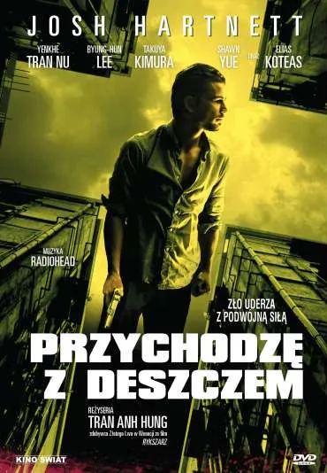 Przychodzę z deszczem