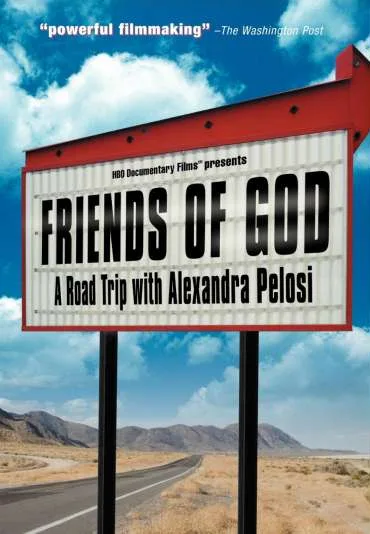 Przyjaciele Boga: Podróż z Alexandrą Pelosi
