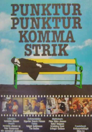 Punktur, Punktur, Komma, Strik