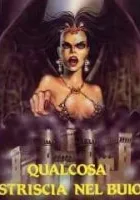 Qualcosa striscia nel buio