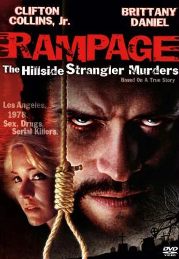 Rampage: The Hillside Strangler Murders