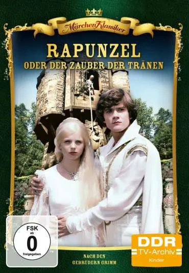 Rapunzel oder Der Zauber der Tränen