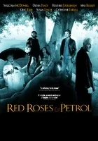 Red Roses and Petrol