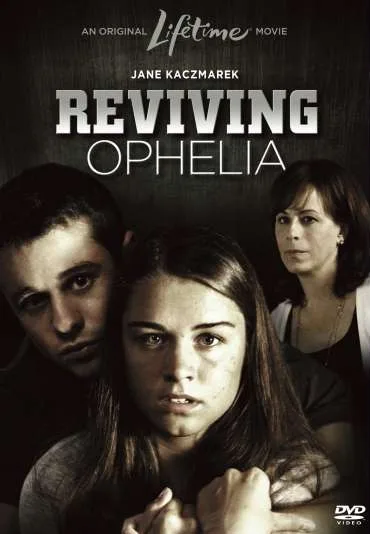 Reviving Ophelia