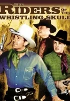 Riders of the Whistling Skull