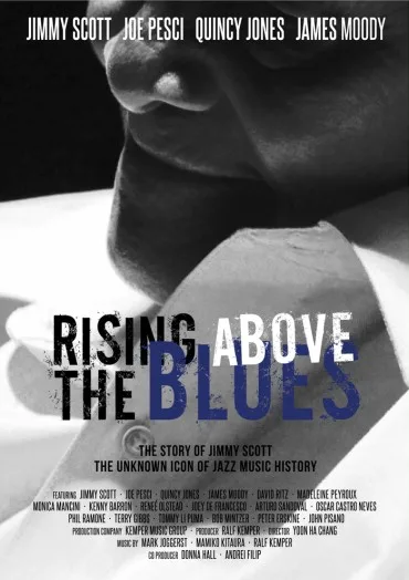 Rising Above The Blues - The Story of Jimmy Scott