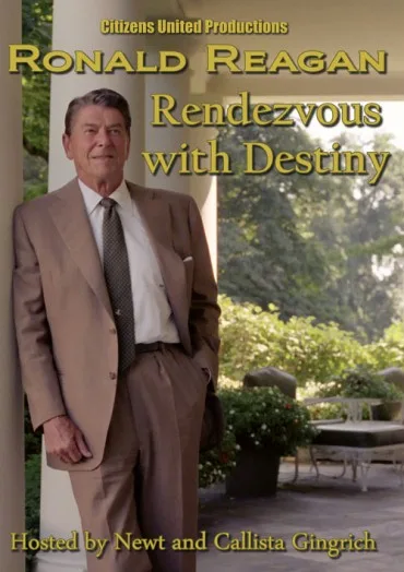 Ronald Reagan: Rendezvous with Destiny