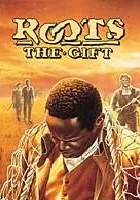 Roots: The Gift