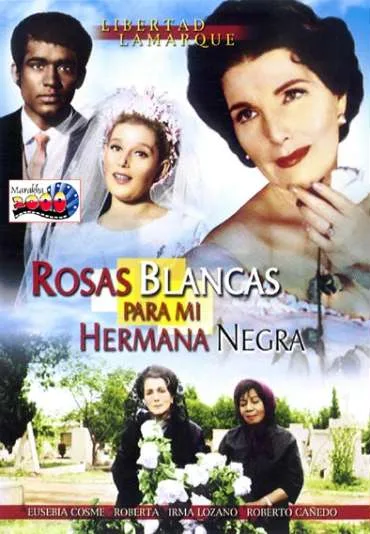 Rosas blancas para mi hermana negra