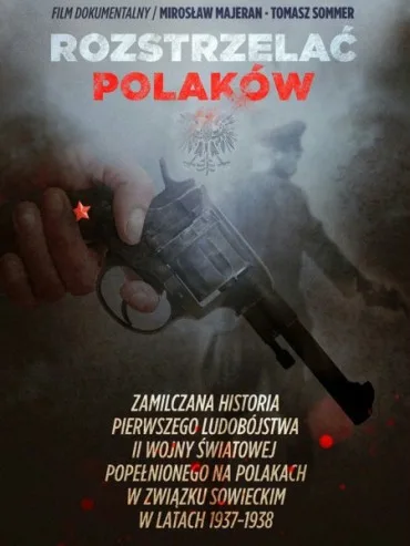 Rozstrzelać Polaków