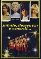 Sabato, domenica e venerdì