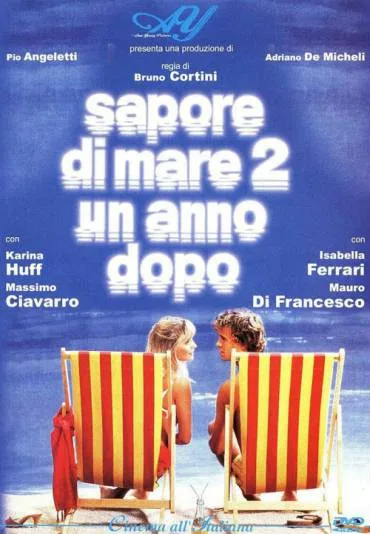 Sapore di mare 2 - un anno dopo