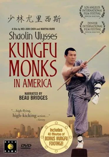 Shaolin Ulysses: Kungfu Monks in America