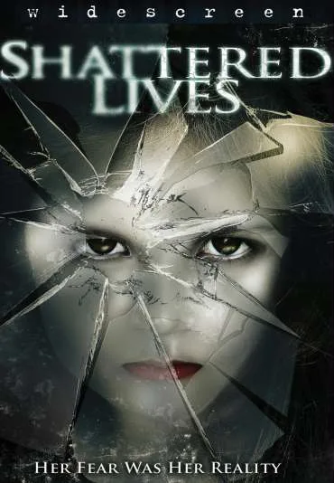 Shattered Lives
