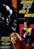 Sicario 77, vivo o morto