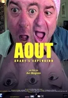 Sierpień: Na chwilę przed wybuchem