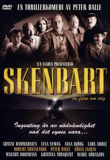 Skenbart - en film om tåg