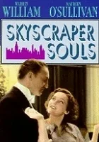 Skyscraper Souls