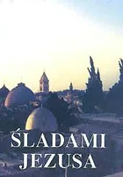 Śladami Jezusa