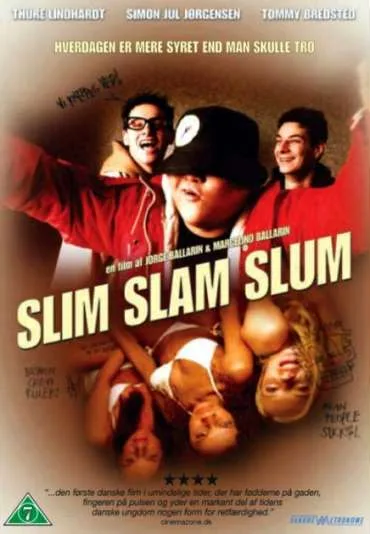 Slim Slam Slum