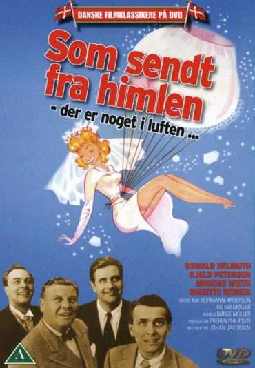 Som sendt fra himlen