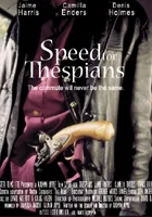 Speed for Thespians