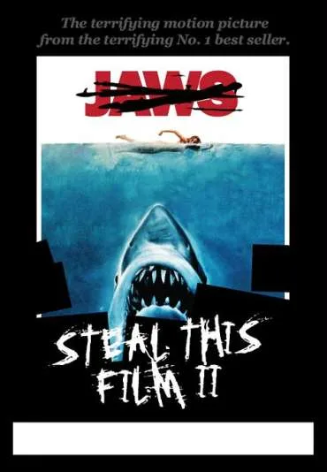 Steal This Film II