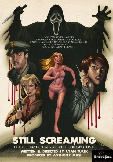 Still Screaming: The Ultimate Scary Movie Retrospective