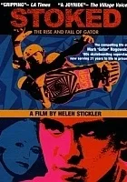 Stoked: The Rise and Fall of Gator