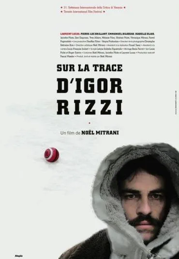 Sur la trace d'Igor Rizzi