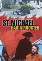 Święty Michał miał koguta