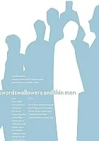 Swordswallowers and Thin Men
