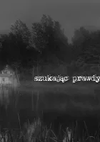 Szukając prawdy