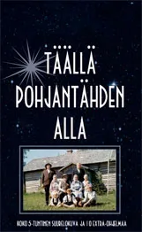 Täällä Pohjantähden alla