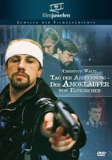 Tag der Abrechnung - Der Amokläufer von Euskirchen